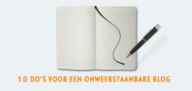 10 do’s voor een onweerstaanbare blog