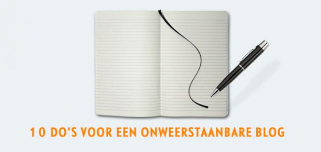 10 do's voor een onweerstaanbare blog