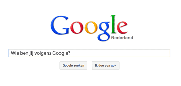 Wie ben jij volgens Google?